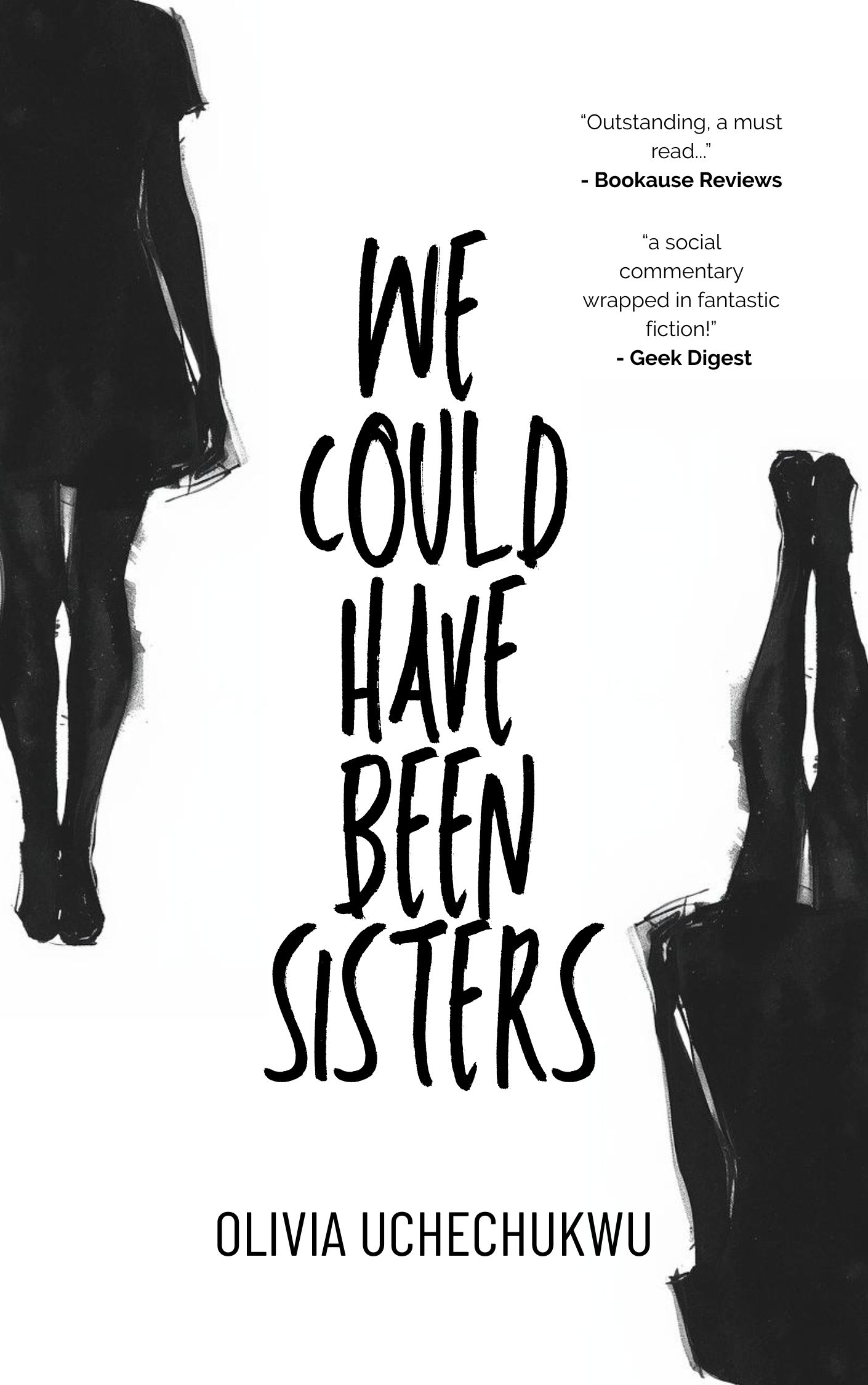 We Could Have Been Sisters